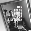 Ben Folds Songs for Silverman